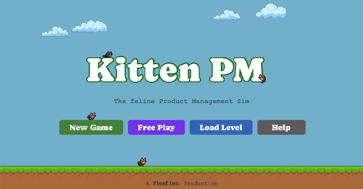 Show HN: Kitten PM – A product management SIM game inspired by Lemmings